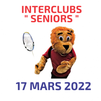 Interclubs « Seniors » de l’équipe 9 le jeudi 17 mars 2022 au gymnase Ferber