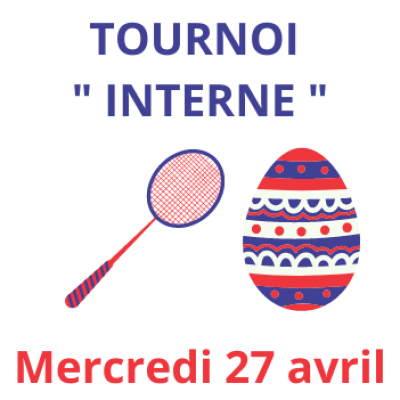 Tournoi interne « Spéciale Pâques » le 27 avril 2022