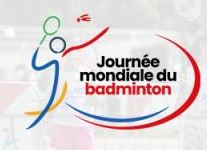 Mardi 5 juillet : Journée mondiale du Badminton dans votre club.