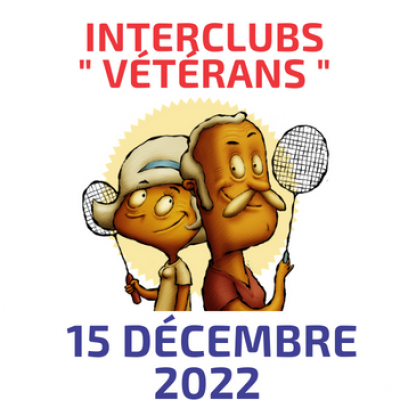 Interclubs Vétérans le jeudi 15 décembre 2022 à 20h30 au gymnase Ferber