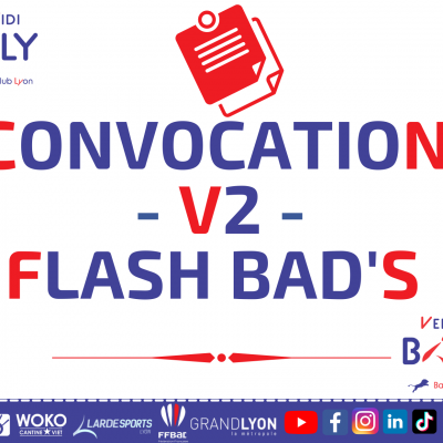 Convocation « V2 » du 4ème Flash Bad’s de Lyon – SIMPLE HOMME – le mardi 11 avril 2023