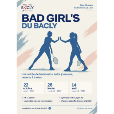 1er Bad Girl&rsquo;s du 22 octobre 2026